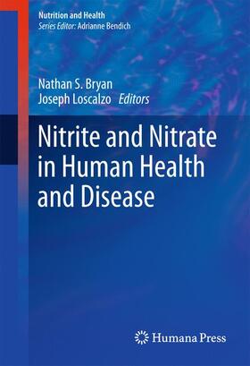 Kocher / Loscalzo |  Nitrite and Nitrate in Human Health and Disease | Buch |  Sack Fachmedien