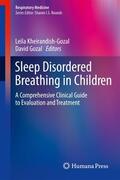 Gozal / Kheirandish-Gozal |  Sleep Disordered Breathing in Children | Buch |  Sack Fachmedien