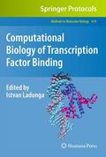 Ladunga |  Computational Biology of Transcription Factor Binding | Buch |  Sack Fachmedien