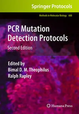Theophilus / Rapley |  PCR Mutation Detection Protocols | eBook | Sack Fachmedien