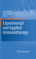 Medin / Fowler |  Experimental and Applied Immunotherapy | eBook | Sack Fachmedien