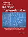 Lang |  Bob Lang's Complete Kitchen Cabinet Maker | eBook | Sack Fachmedien