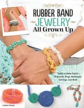 Dorsey |  Rubber Band Jewelry All Grown Up | eBook | Sack Fachmedien