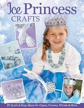 Dorsey |  Ice Princess Crafts | eBook | Sack Fachmedien