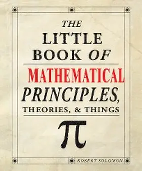 Solomon |  The Little Book of Mathematical Principles, Theories & Things | eBook | Sack Fachmedien