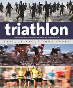 Cowcher / Dickson |  Triathlon: Serious About Your Sport | eBook | Sack Fachmedien