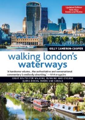 Cameron-Cooper |  Walking London's Waterways | eBook | Sack Fachmedien