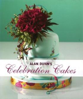Dunn | Alan Dunn's Celebration Cakes | E-Book | sack.de