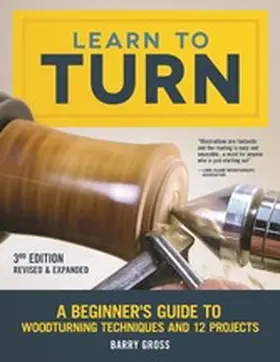 Gross |  Learn to Turn, 3rd Edition Revised & Expanded | eBook | Sack Fachmedien