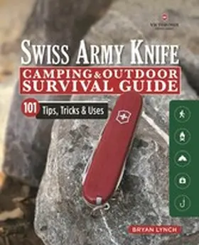 Lynch |  Victorinox Swiss Army Knife Camping & Outdoor Survival Guide | eBook | Sack Fachmedien