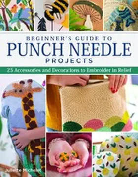 Michelet |  Beginner's Guide to Punch Needle Projects | eBook | Sack Fachmedien