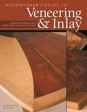 Benson |  Woodworker's Guide to Veneering & Inlay | eBook | Sack Fachmedien