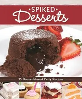 Dorsey |  Spiked Desserts | eBook | Sack Fachmedien