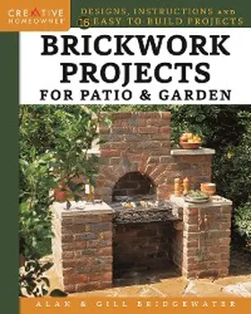 Bridgewater |  Brickwork Projects for Patio & Garden | eBook | Sack Fachmedien
