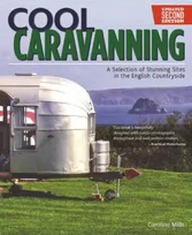 Mills |  Cool Caravanning, Updated Second Edition | eBook | Sack Fachmedien