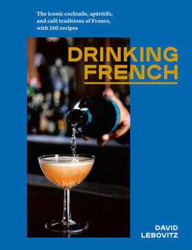 Lebovitz |  Drinking French | Buch |  Sack Fachmedien