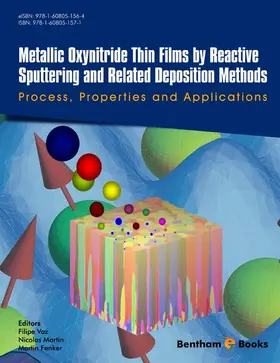 Vaz / Martin / Fenker |  Metallic Oxynitride Thin Films by Reactive Sputtering and Related Deposition Methods: Process, Properties and Applications | eBook | Sack Fachmedien