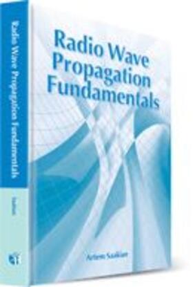 Saakian | Radio Wave Propagation Fundamentals | Buch | 978-1-60807-137-1 | sack.de