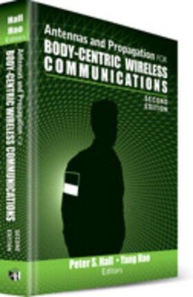 Hall / Hao | Antennas and Propagation for Body-Centric Wireless Communications, Second Edition | Buch | 978-1-60807-376-4 | sack.de