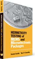  Hermeticity Testing of MEMS and Microelectronic Packages | Buch |  Sack Fachmedien