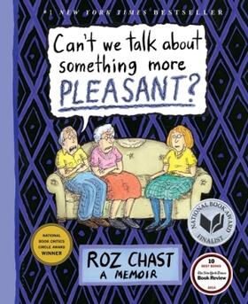 Chast |  Can't We Talk about Something More Pleasant? | Buch |  Sack Fachmedien