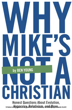 Young |  Why Mike's Not A Christian | eBook | Sack Fachmedien