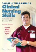 Taylor / Lillis / LeMone |  Taylor's Video Guide to Clinical Nursing Skills | Sonstiges |  Sack Fachmedien