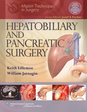 Lillemoe / Jarnagin |  Master Techniques in Surgery: Hepatobiliary and Pancreatic Surgery | Buch |  Sack Fachmedien