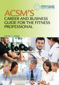 Medicine / Pire |  ACSM's Career and Business Guide for the Fitness Professional | Buch |  Sack Fachmedien