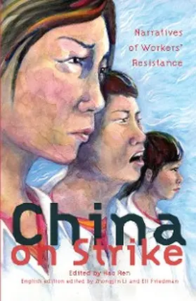 Li / Friedman / Ren |  China on Strike | eBook | Sack Fachmedien
