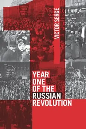 Serge |  Year One of the Russian Revolution | eBook | Sack Fachmedien