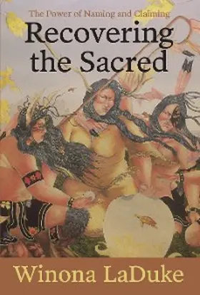 Laduke |  Recovering the Sacred | eBook | Sack Fachmedien