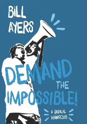 Ayers |  Demand the Impossible! | eBook | Sack Fachmedien