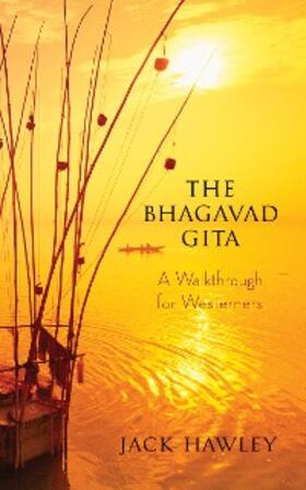 Hawley |  The Bhagavad Gita | eBook | Sack Fachmedien