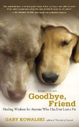 Kowalski |  Goodbye, Friend | eBook | Sack Fachmedien