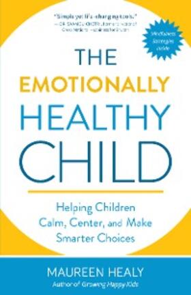 Healy |  The Emotionally Healthy Child | eBook | Sack Fachmedien