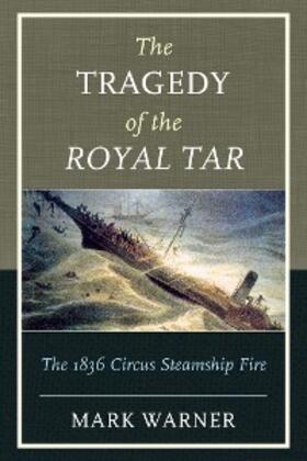 Warner |  The Tragedy of the Royal Tar | eBook | Sack Fachmedien
