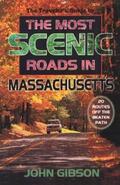 Gibson |  The Traveler's Guide to the Most Scenic Roads in Massachusetts | eBook | Sack Fachmedien
