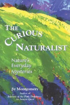 Montgomery |  The Curious Naturalist | eBook | Sack Fachmedien