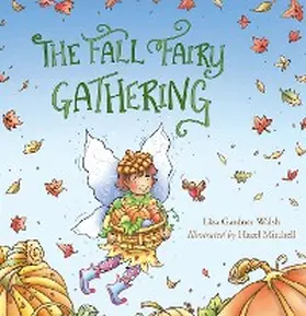 Walsh |  The Fall Fairy Gathering | eBook | Sack Fachmedien