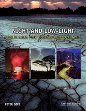 Cope |  Night and Low-Light Techniques for Digital Photography | eBook | Sack Fachmedien