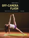 Staver |  Master's Guide to Off-Camera Flash | eBook | Sack Fachmedien