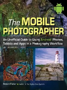  The Mobile Photographer | eBook | Sack Fachmedien