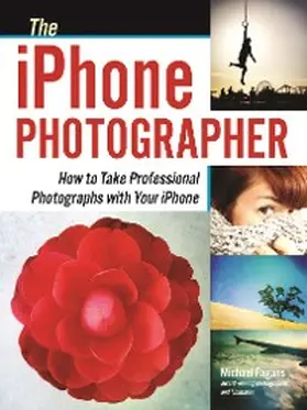 Fagans |  The iPhone Photographer | eBook | Sack Fachmedien