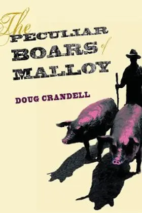 Crandell |  The Peculiar Boars of Malloy | eBook | Sack Fachmedien