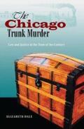 Dale |  The Chicago Trunk Murder | eBook | Sack Fachmedien