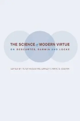 Lawler / Guerra |  The Science of Modern Virtue | eBook | Sack Fachmedien