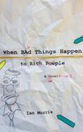 Morris |  When Bad Things Happen to Rich People | eBook | Sack Fachmedien