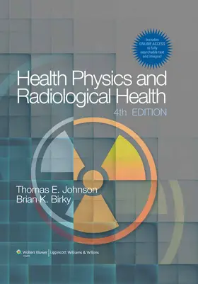 Johnson / Birky |  Health Physics and Radiological Health | Buch |  Sack Fachmedien