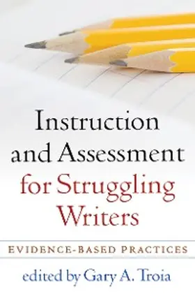 Troia |  Instruction and Assessment for Struggling Writers | eBook | Sack Fachmedien